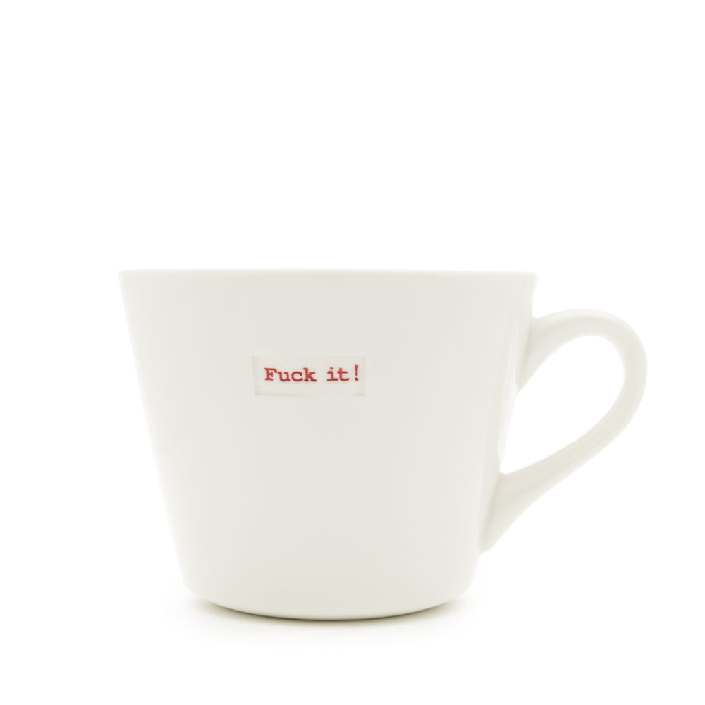 Bucket Mug Medium - 350ml - Fuck It! (Red)