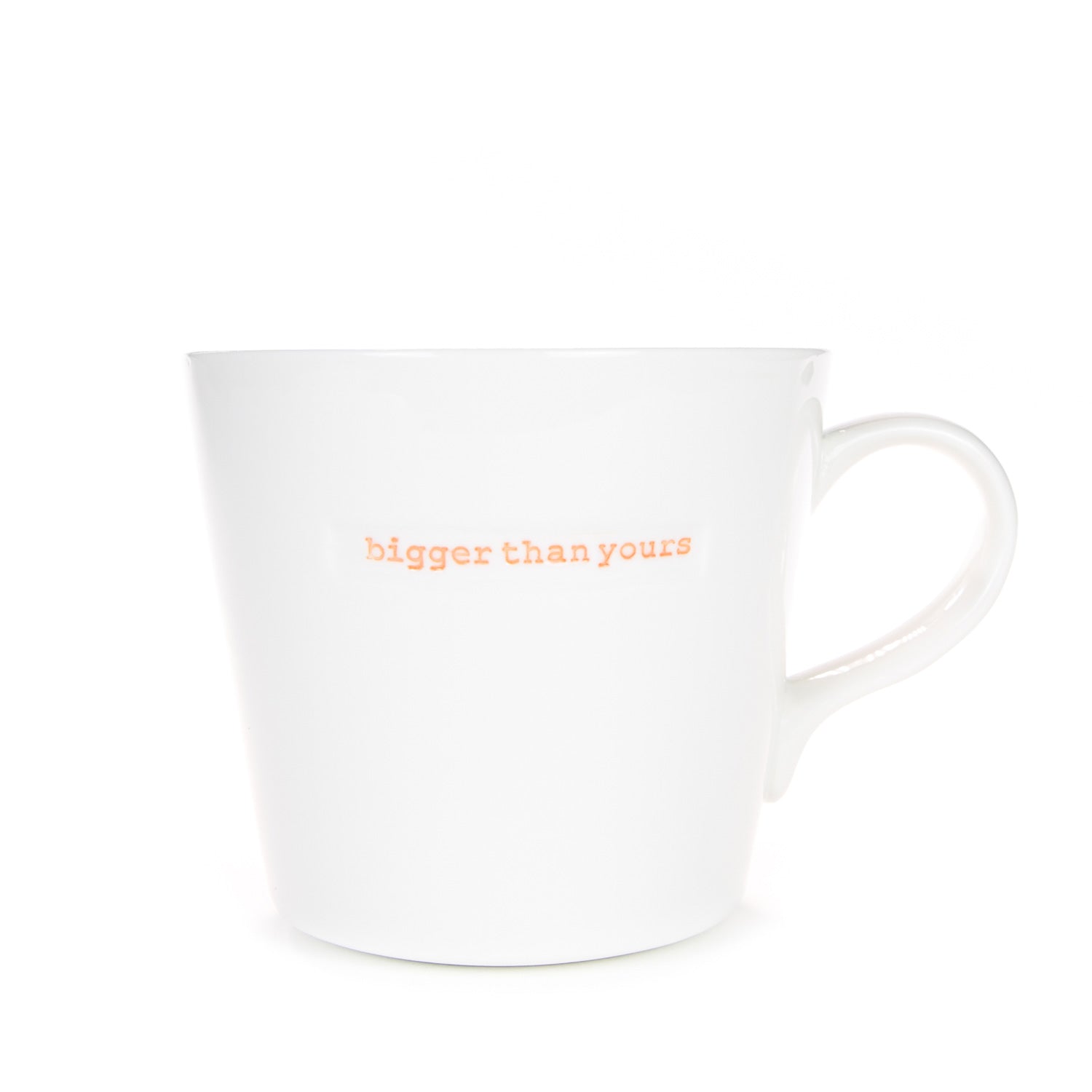 Bucket Mug Large - 500ml - Bigger Than Yours (Orange)