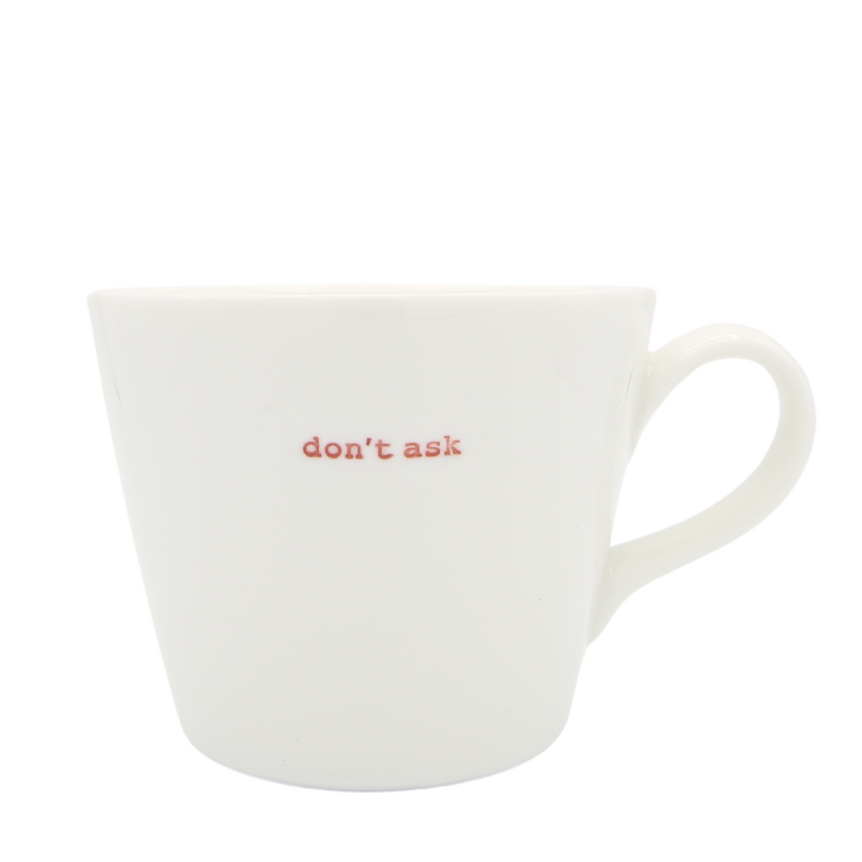 Bucket Mug Medium - 350ml - Don'T Ask (Red)